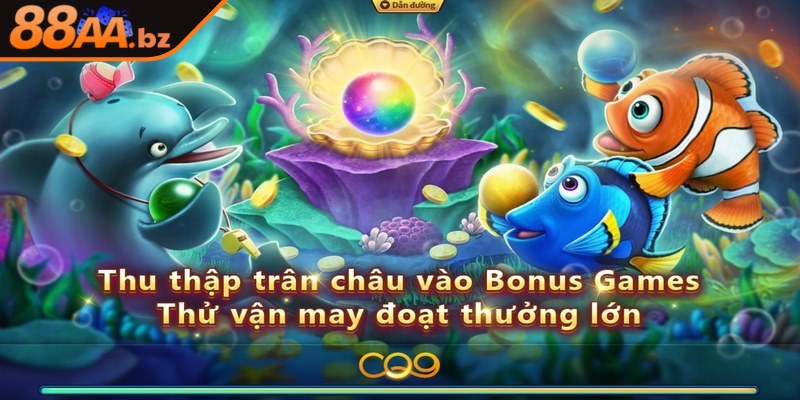 CQ9 bắn cá với tỷ lệ đổi thưởng cực kỳ cao